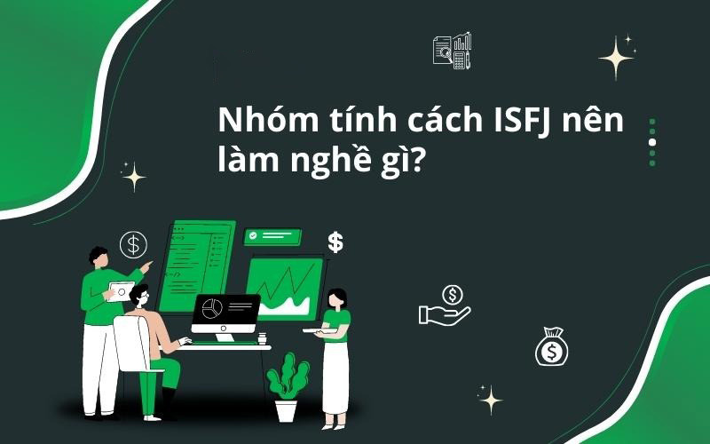 Công việc phù hợp với người nhóm tính cách ISFJ