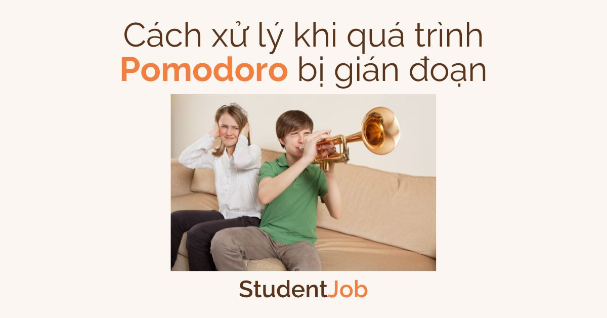 Cách xử lý khi quá trình Pomodoro bị gián đoạn