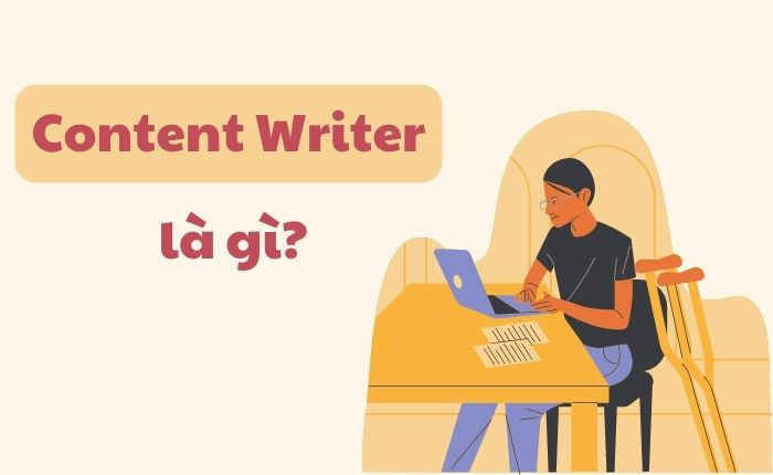 Content Writer là gì? Lưu ý dành cho Content Writer
