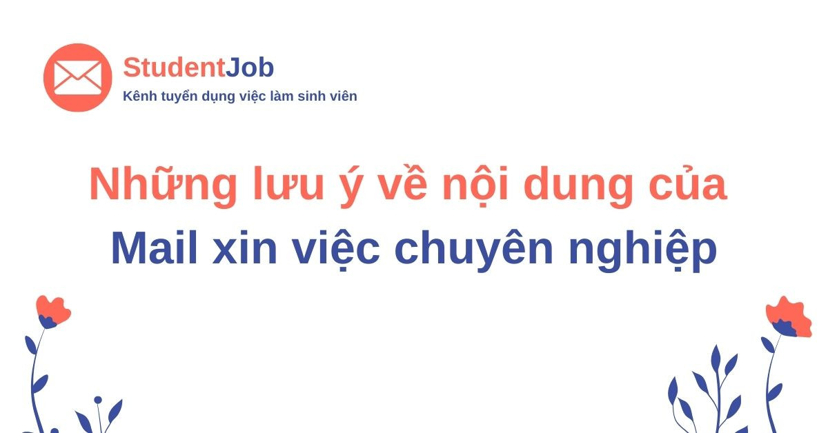 Những lưu ý về nội dung của mail xin việc