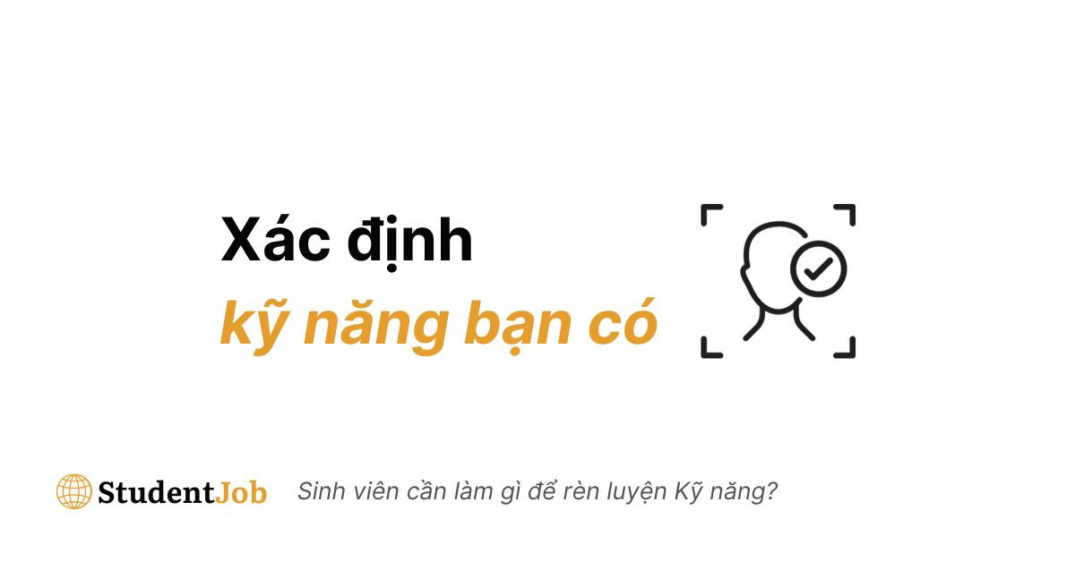 Xác định kỹ năng bạn có