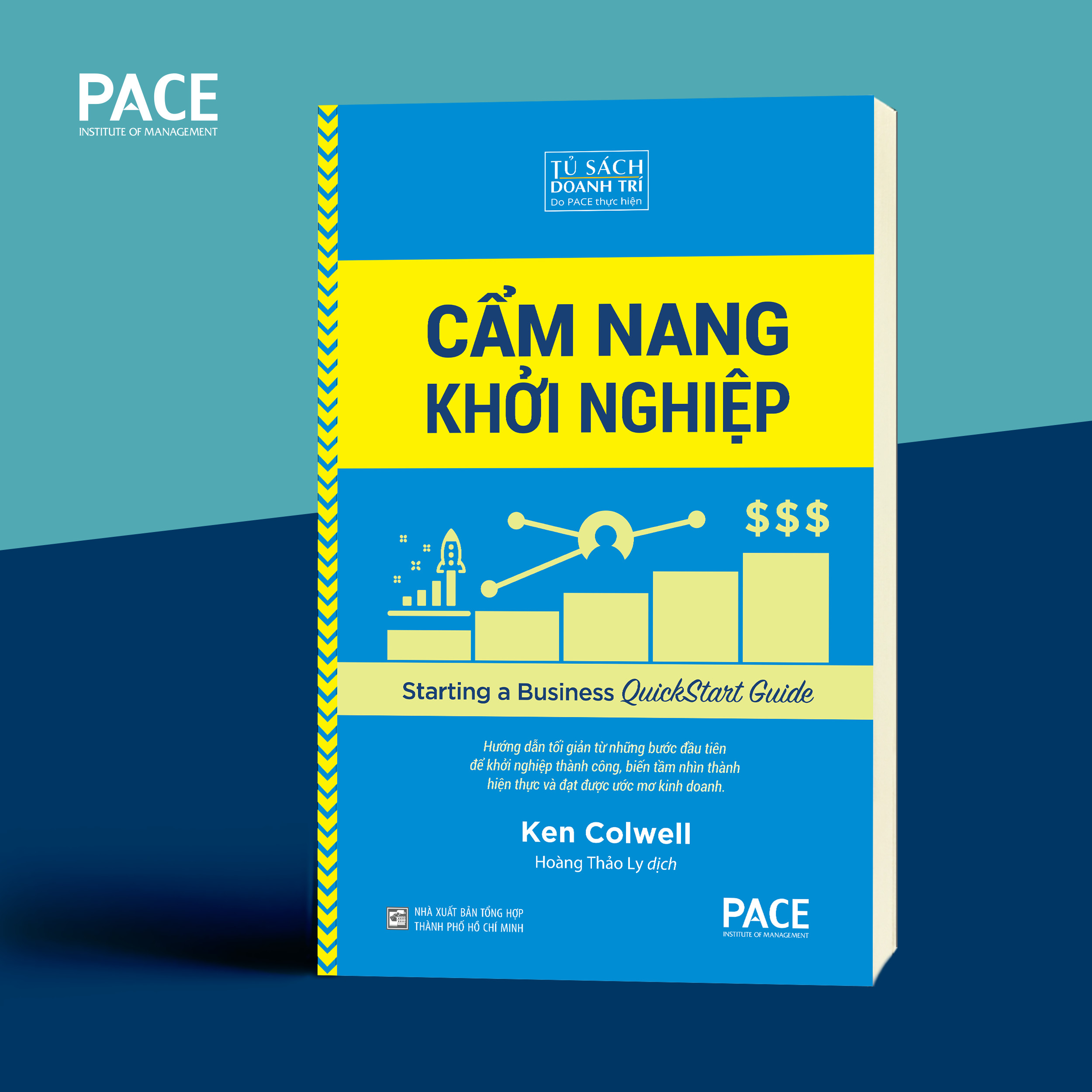 Cẩm Nang Khởi Nghiệp - Starting a Business QuickStart Guide - Tác giả: Ken Colwell