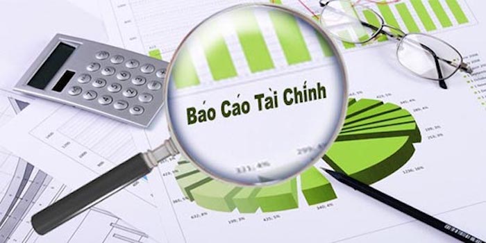 Báo cáo tài chính – Tổng quan và cách lập