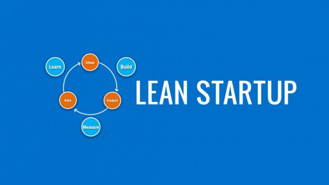 Tại sao Lean Startup là chìa khóa thành công cho doanh nhân?